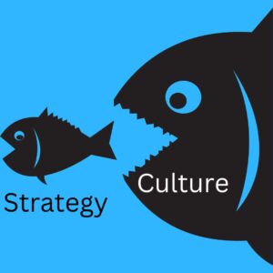Read more about the article Culture eats strategy for breakfast